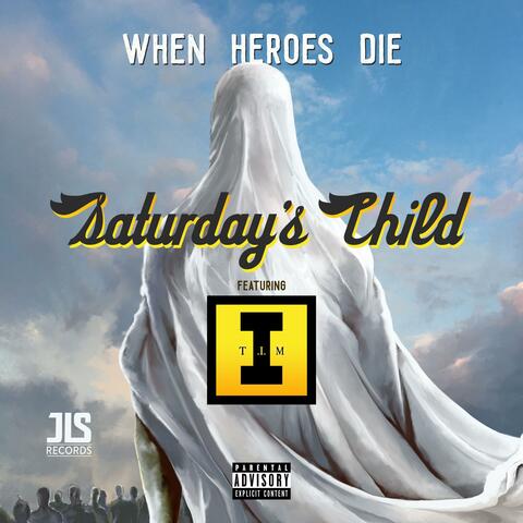 When Heroes Die (feat. T.i.M)