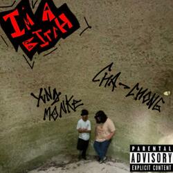 I'm A Bitch (feat. YUNGMONKE)