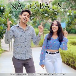 Na To Bal Se (feat. Shawn Milton & Shanon Milton)