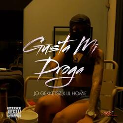 Gusta Mi Droga (feat. Lil Homie)