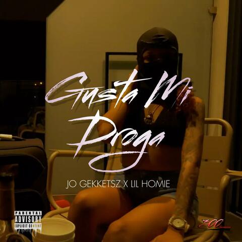 Gusta Mi Droga (feat. Lil Homie)