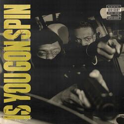 Is You Gon Spin
