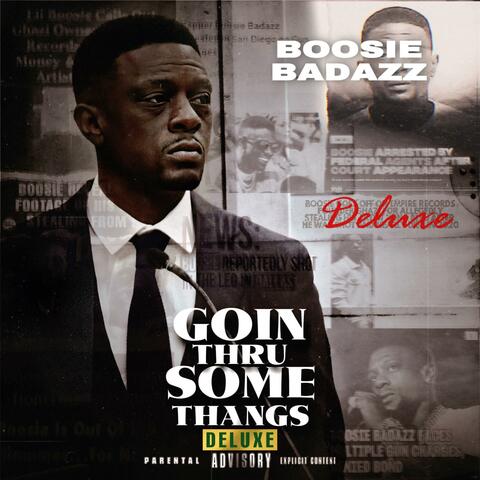 Goin Thru Some Thngs Deluxe
