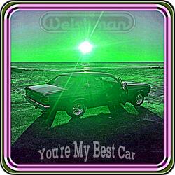 You're My Best Car