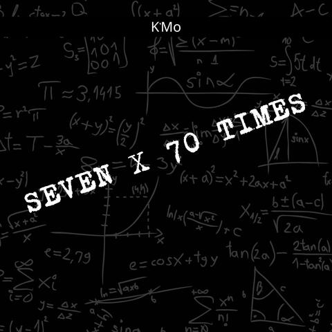 Seven x 70 Times