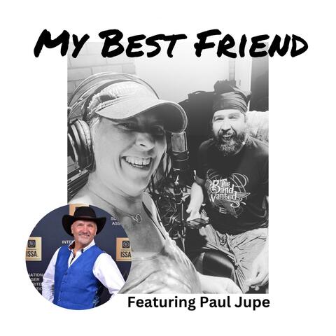 My Best Friend (feat. Paul Jupe)