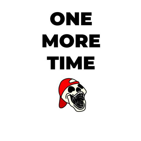 One More Time (Reimagined Version)
