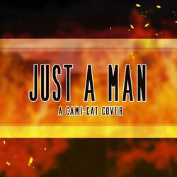 Just a Man