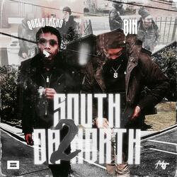 South2DaNorth (feat. Bin Hardaway)