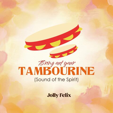 Bring Out your Tambourine