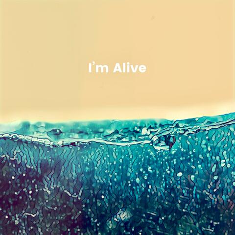 I'm Alive