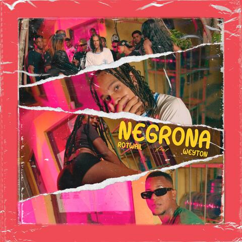 NEGRONA (feat. weytong)