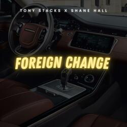 Foreign Exchange (feat. Shane Hall)