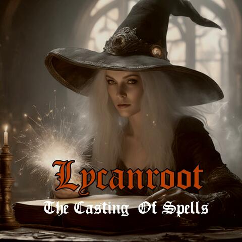 The Casting Of Spells