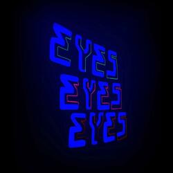 Eyes Eyes Eyes