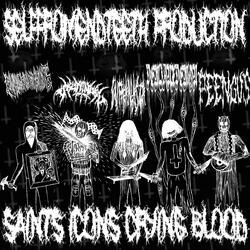 SAINTS ICONS CRYING BLOOD (feat. SkyAngel_187, EUTHANA$IA, DAMIANXDEMON, PEENGUS & SELFFROMENDTEETH)