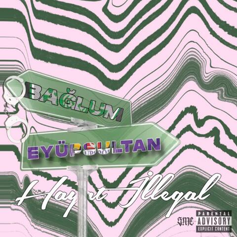 Hayat İllegal (feat. ASLAR)