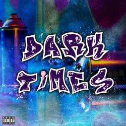 dark times (feat. Ayo & Teo)