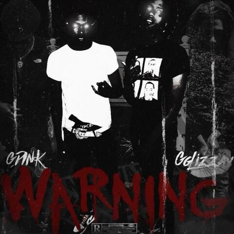 Warning (feat. La dink)