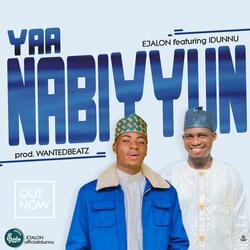 Yaa Nabiyyun (feat. Idunnu)