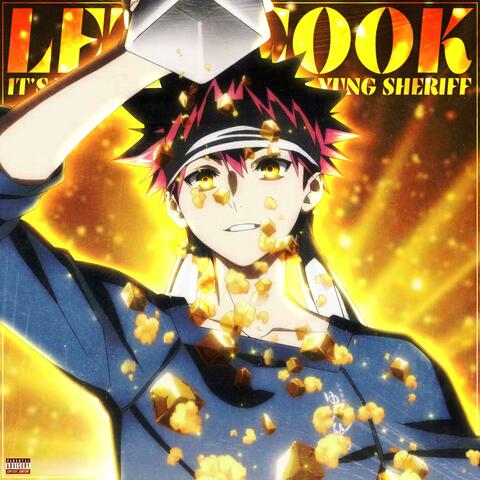 Lets Cook (feat. GODZtheDon & Yung-Sheriff)