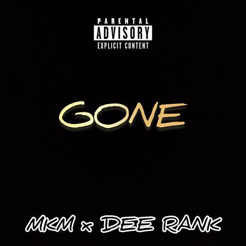 GONE (feat. MKM)