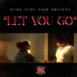 Let You Go (feat. N01R)