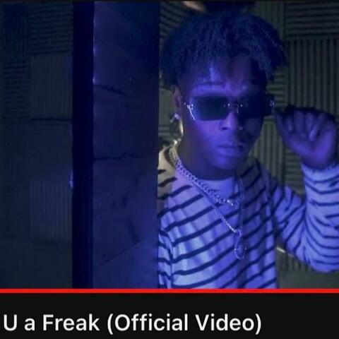 U a freak