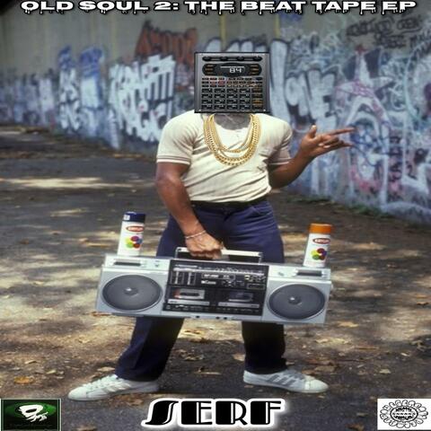 Old Soul 2: The Beat Tape Ep