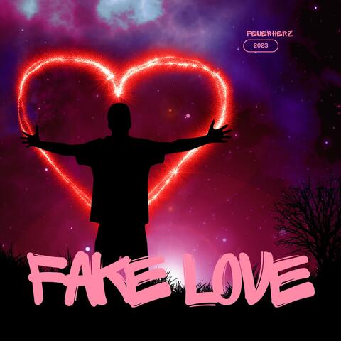 Fake love