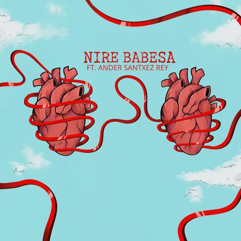 NIRE BABESA (feat. Ander Santxez Rey)
