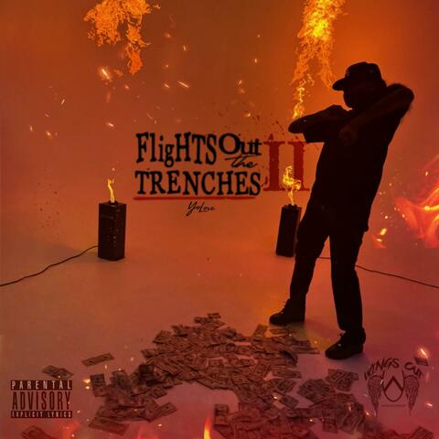 Flights Out The Trenches II