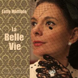 La Belle Vie