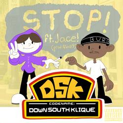 Stop! (feat. Jace!)