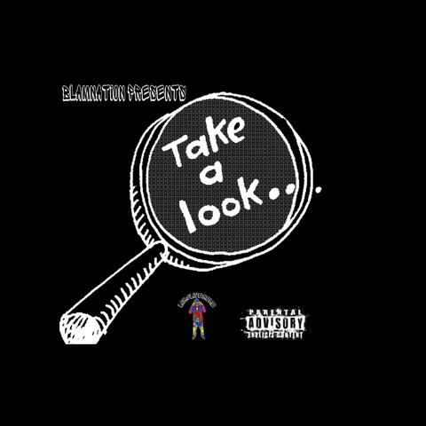 Take a look (feat. A -real, Mooka mook & 23ea block boi)