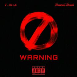 NO WARNING