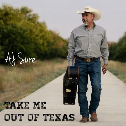 Take Me Out of Texas