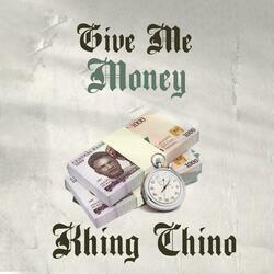 Give Me Money