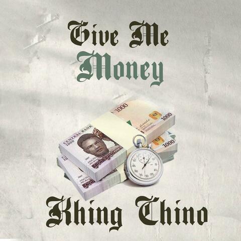 Give Me Money