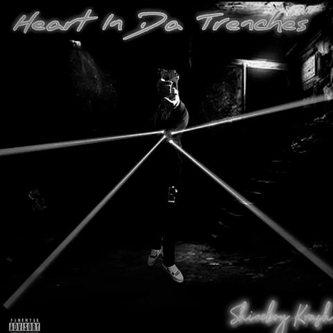 Heart In Da Trenches