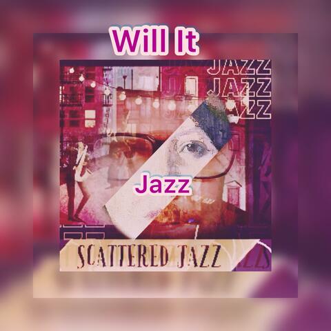 will it Jazz