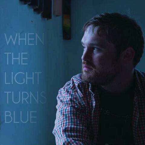 When The Light Turns Blue