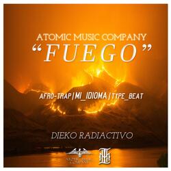Fuego x M1_Idioma_type x AfroTrap (feat. Dieko Radiactivo)