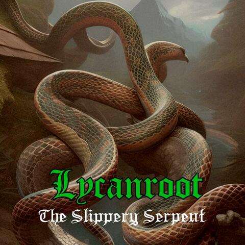 The Slippery Serpent