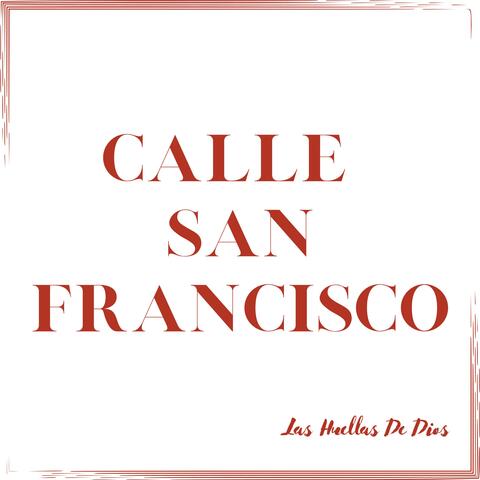 Calle San Francisco