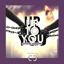 Up To You (feat. Salif The First Black Viking & L.A. Bros)