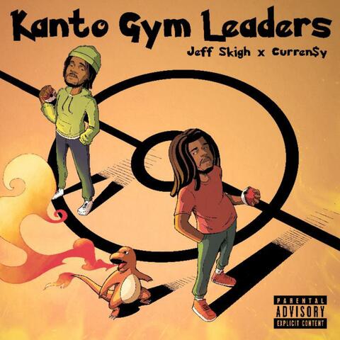 Kanto Gym Leaders (feat. Curren$y & Prod by. 808 Kartel)