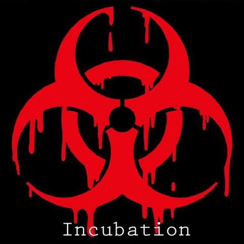 Incubation