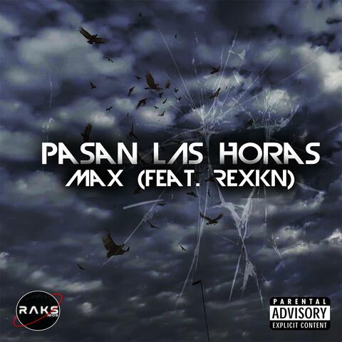 Pasan Las Horas (feat. Rexkn)