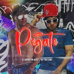Pegate (feat. Jay the flow)